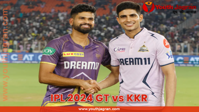 IPL 2024 GT vs KKR