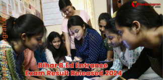 Bihar B.Ed Entrance Exam Result Released 2024